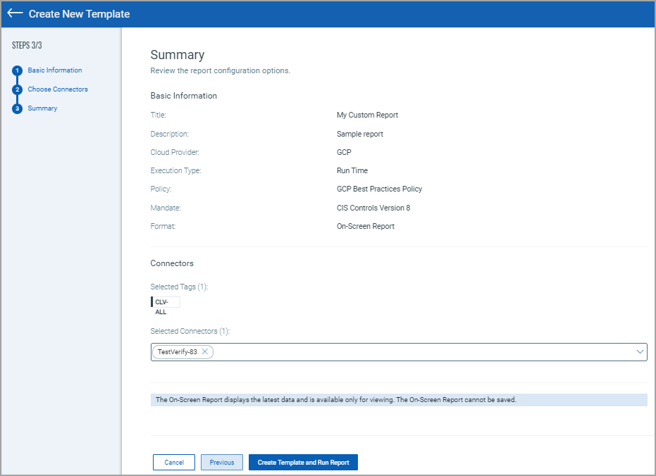 Summry of the report template configuration.