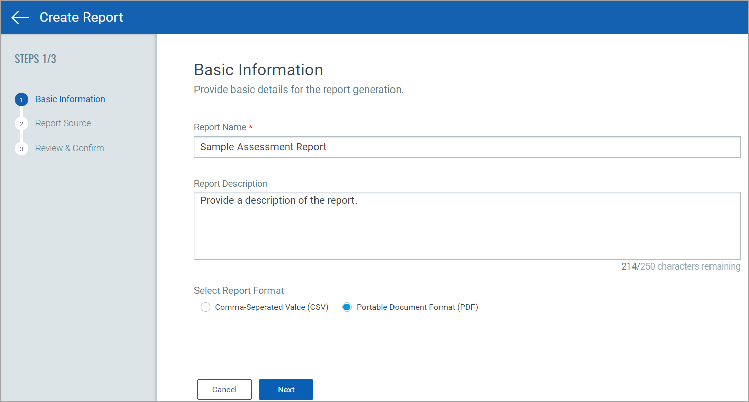 Provide basic details such as name and desciption for the assessment report.
