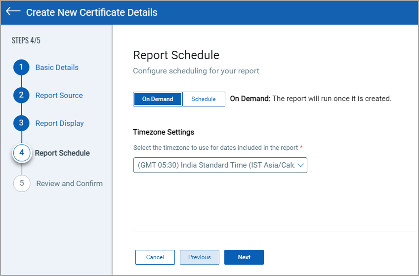 Certificate detail report schedule - On demand.