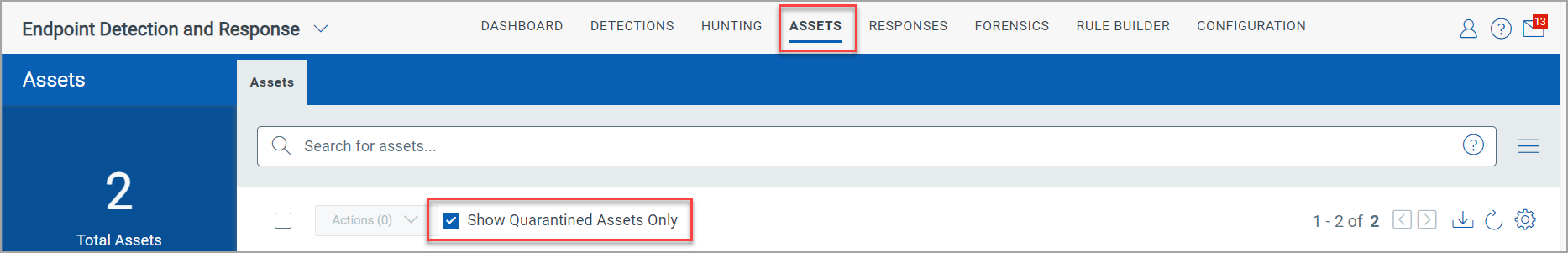 Show Quarantined Assets Only option in the Assets tab.