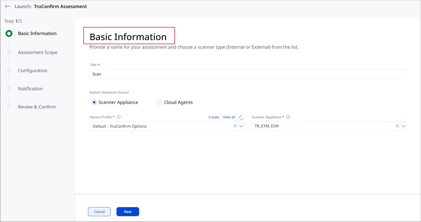 Insert the basic information required for launching the scan