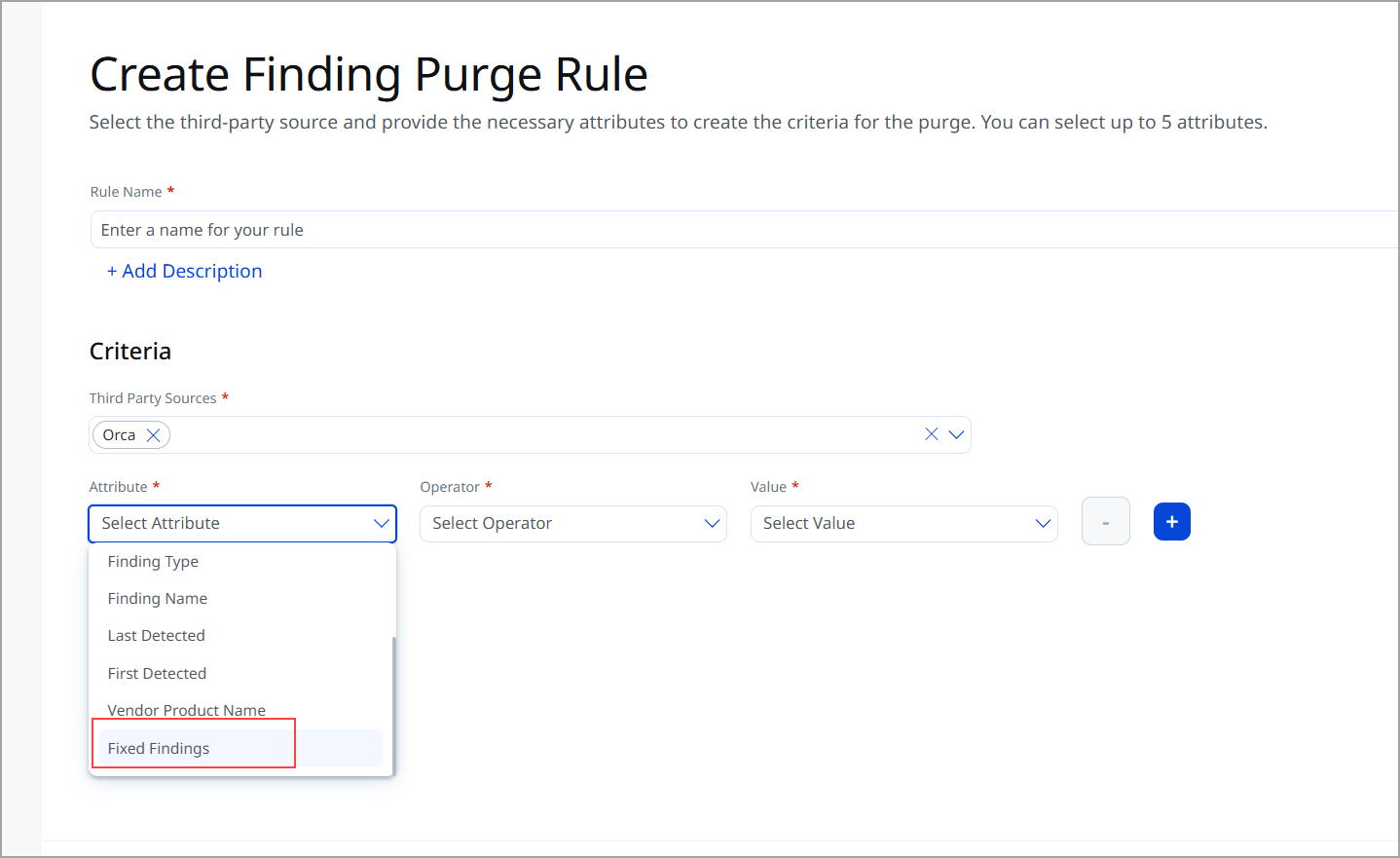 View  Fixed Findings attribute on purge rule.