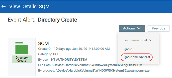 Ignore and Whitelist option in Quick Actions menu in the Event Details page.