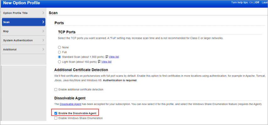 Enabling the Dissolvable agent from option profile.