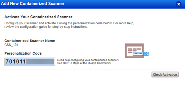 Personalization code for the new containerized scanner