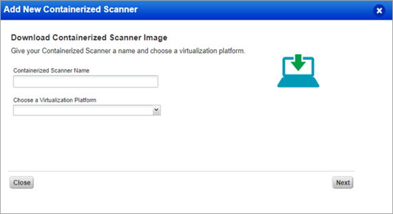 Containerized scanner name and a virtualization platform for the new scanner