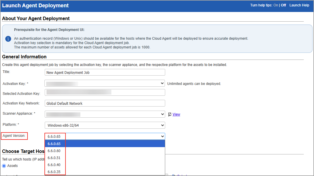 Select the latest version form the Agent Version based on the platform selection.