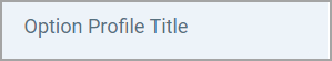 Option Profile Title Tab