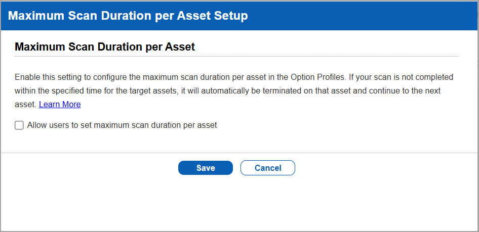 Maximum Scan Duration per Asset Setup.