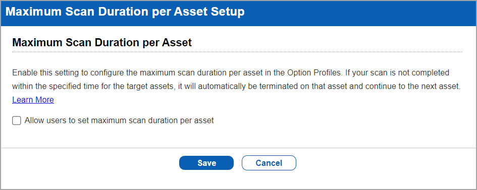Maximum scan duration per asset setup window