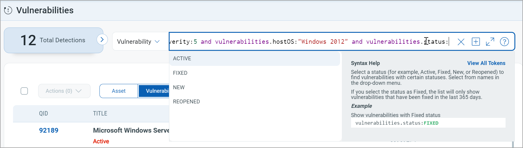 Token options for vulnerability status and you can choose from the options displayed to complete your search query.