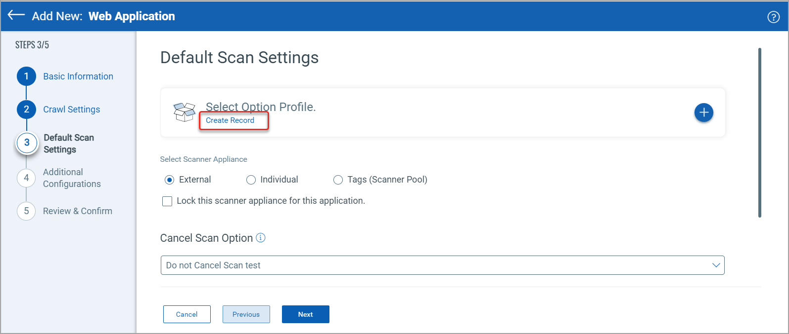 create new option profile in web app creation.